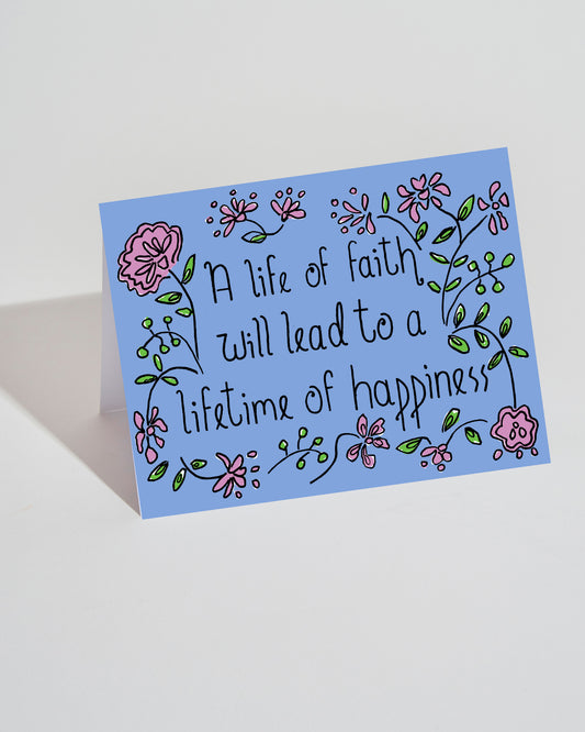 Faith and Happiness Greeting card