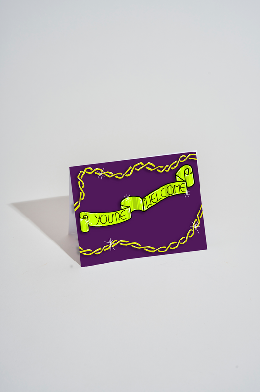 Your`re Welcome Greeting card